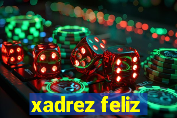 xadrez feliz