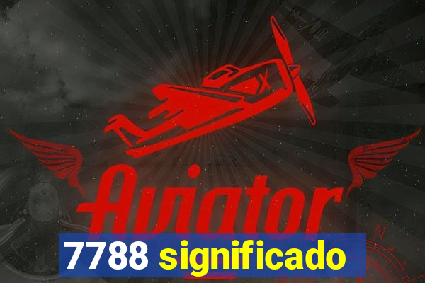 7788 significado