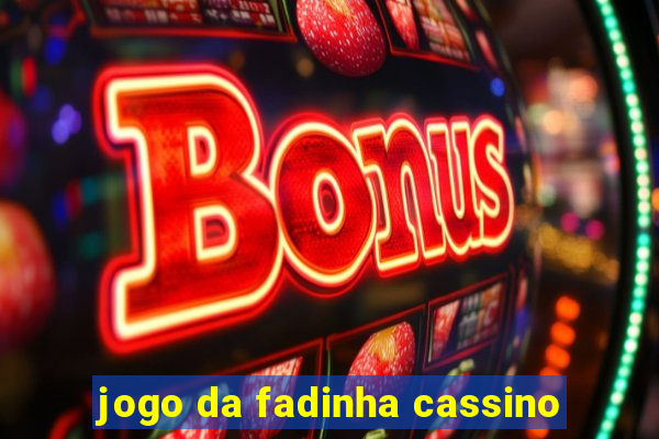 jogo da fadinha cassino