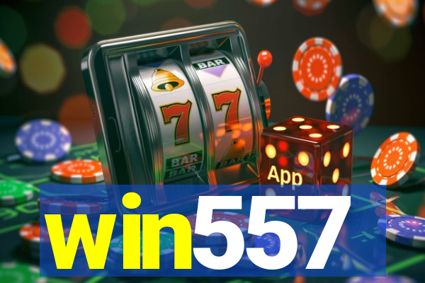 win557