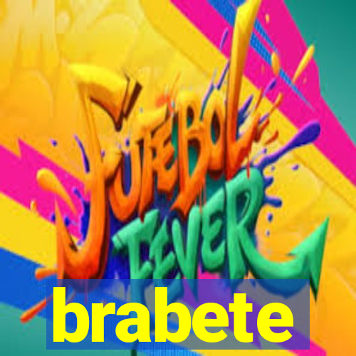 brabete