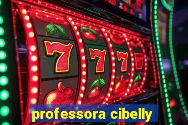 professora cibelly