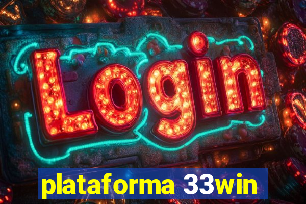 plataforma 33win