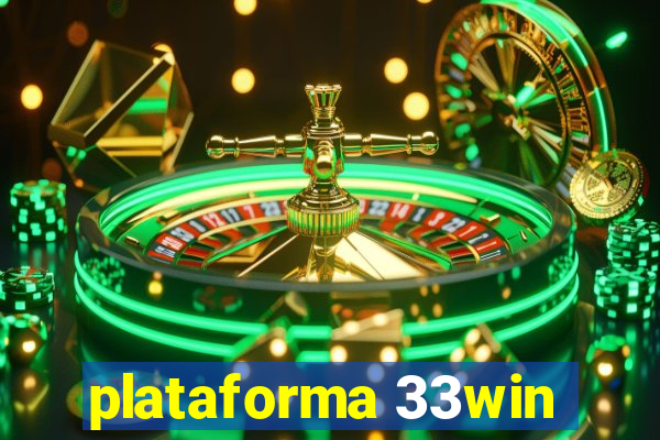 plataforma 33win