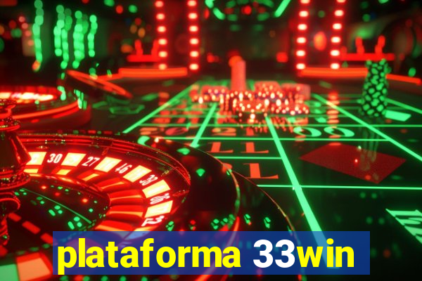 plataforma 33win