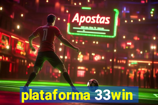 plataforma 33win