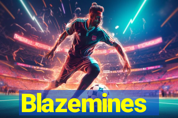 Blazemines