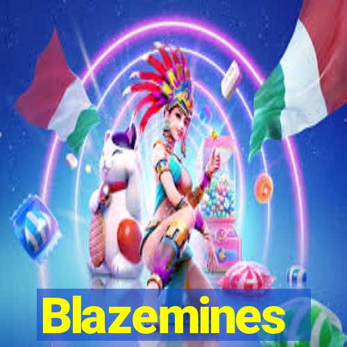 Blazemines