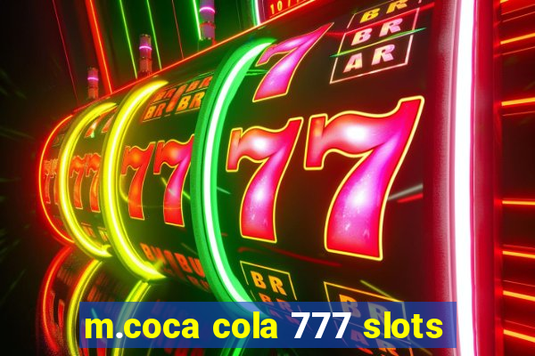 m.coca cola 777 slots