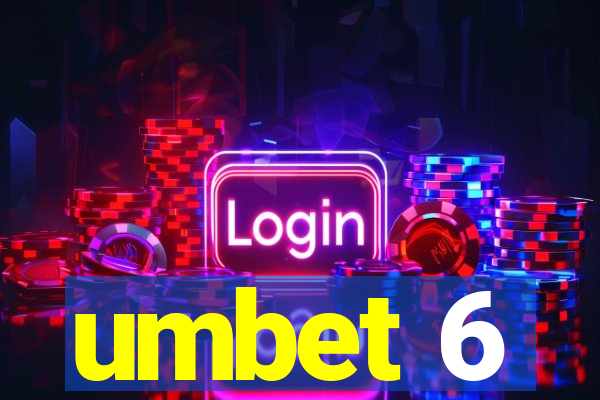 umbet 6