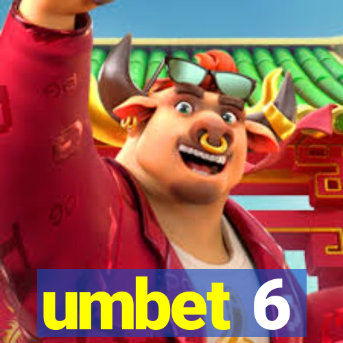 umbet 6