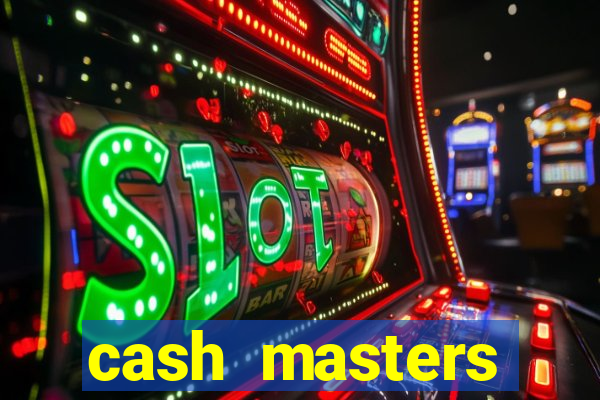 cash masters dinheiro infinito