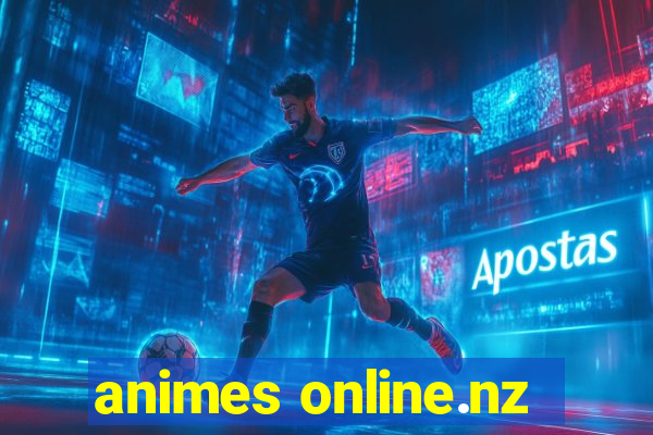 animes online.nz