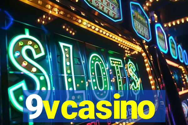 9vcasino