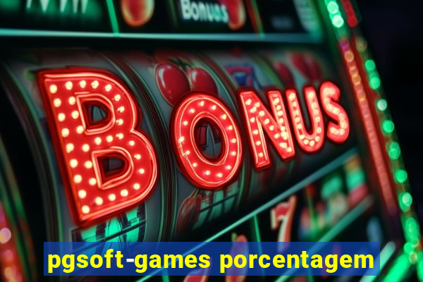 pgsoft-games porcentagem