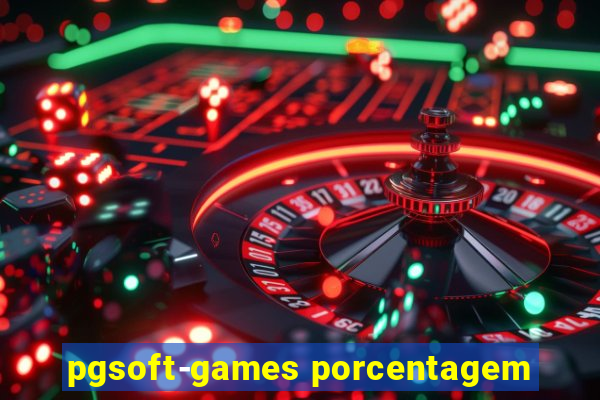 pgsoft-games porcentagem