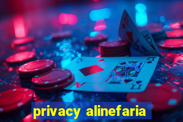 privacy alinefaria