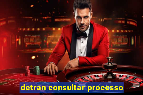 detran consultar processo