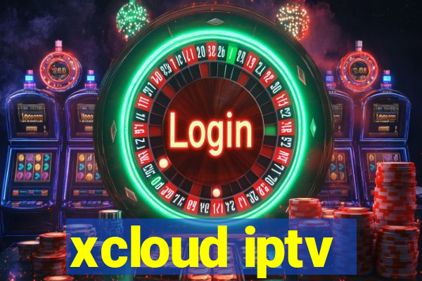 xcloud iptv