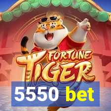 5550 bet