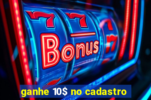 ganhe 10$ no cadastro