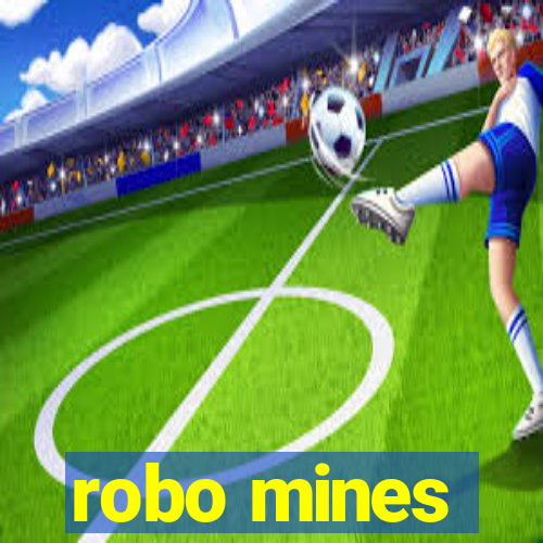 robo mines