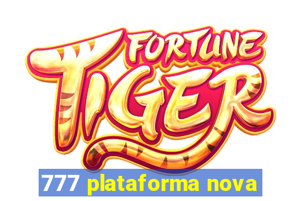 777 plataforma nova