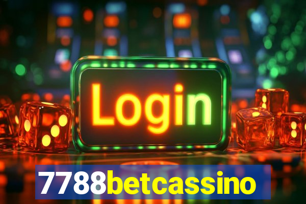 7788betcassino