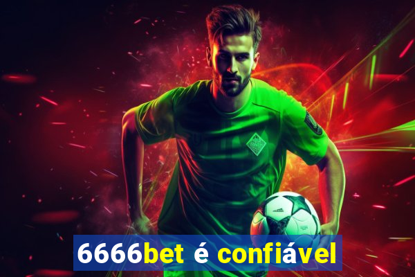 6666bet é confiável