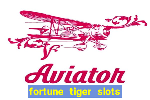 fortune tiger slots vip 3