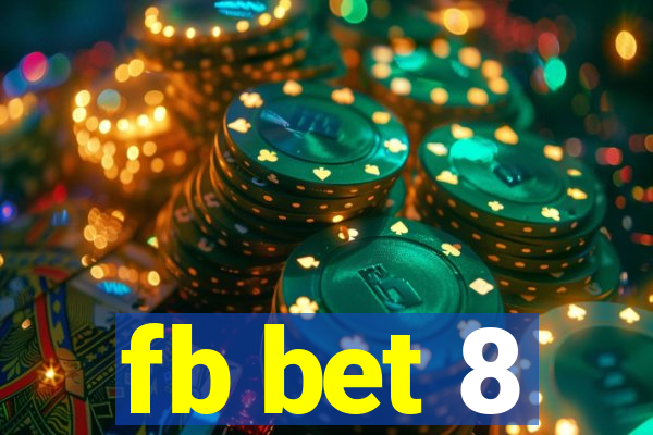 fb bet 8