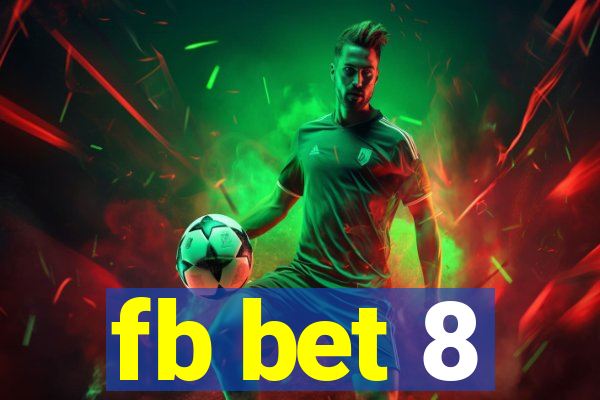 fb bet 8