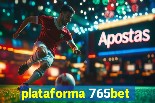 plataforma 765bet