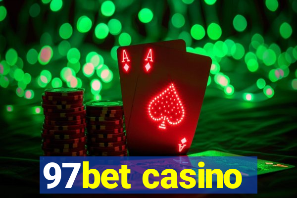 97bet casino