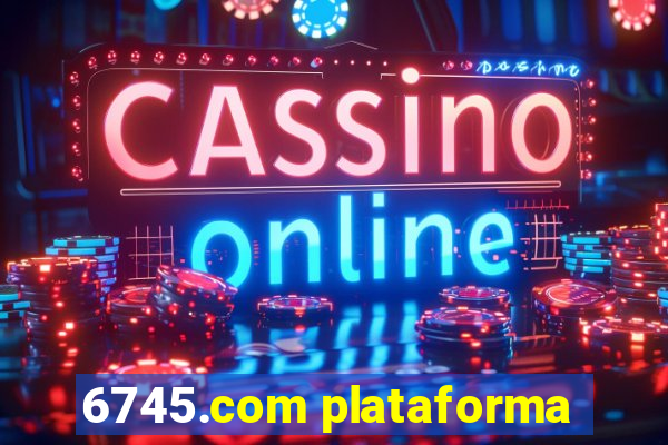 6745.com plataforma