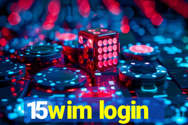 15wim login