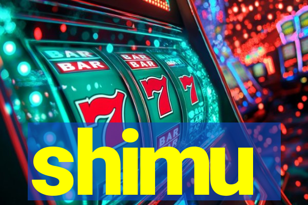 shimu