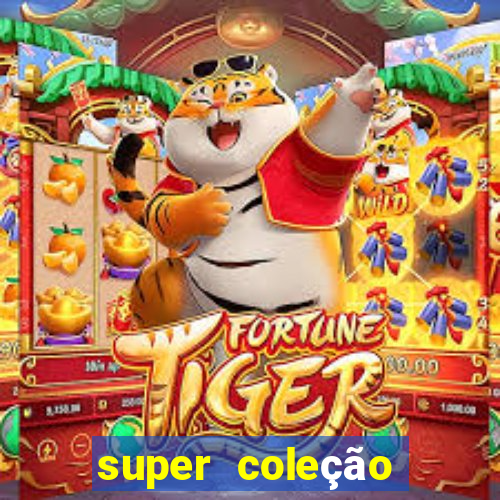 super coleção 7784 jogos download