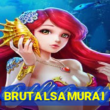 BRUTALSAMURAI