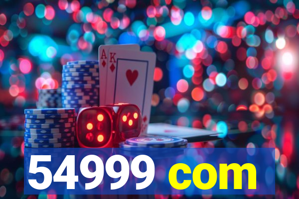 54999 com