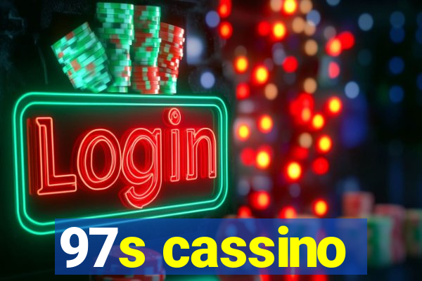 97s cassino