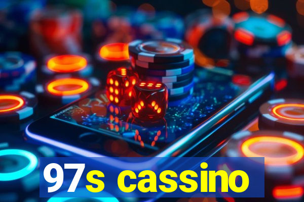 97s cassino