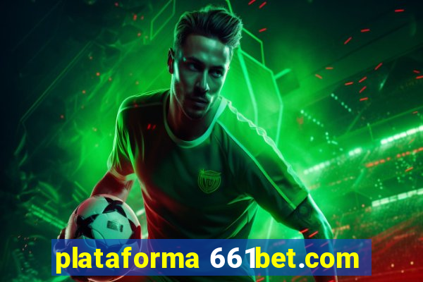 plataforma 661bet.com