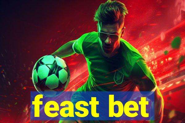 feast bet