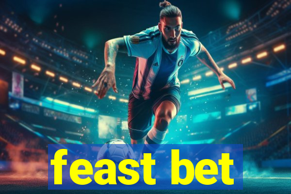 feast bet