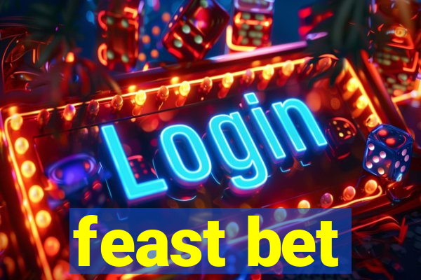 feast bet