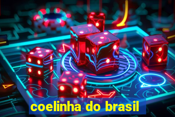 coelinha do brasil