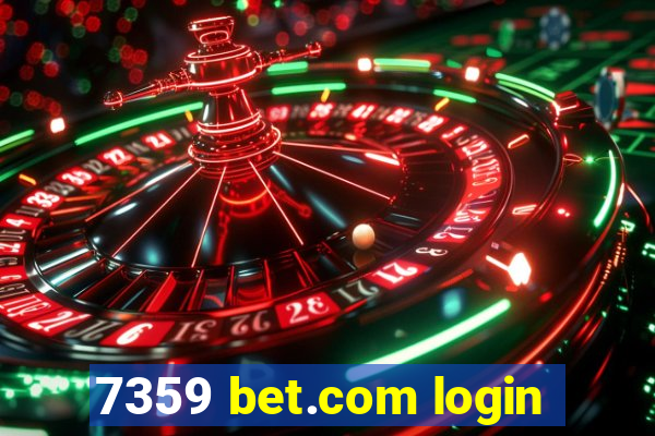 7359 bet.com login