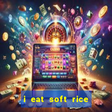 i eat soft rice in another world manga pt br