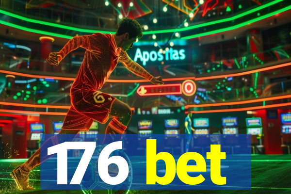 176 bet